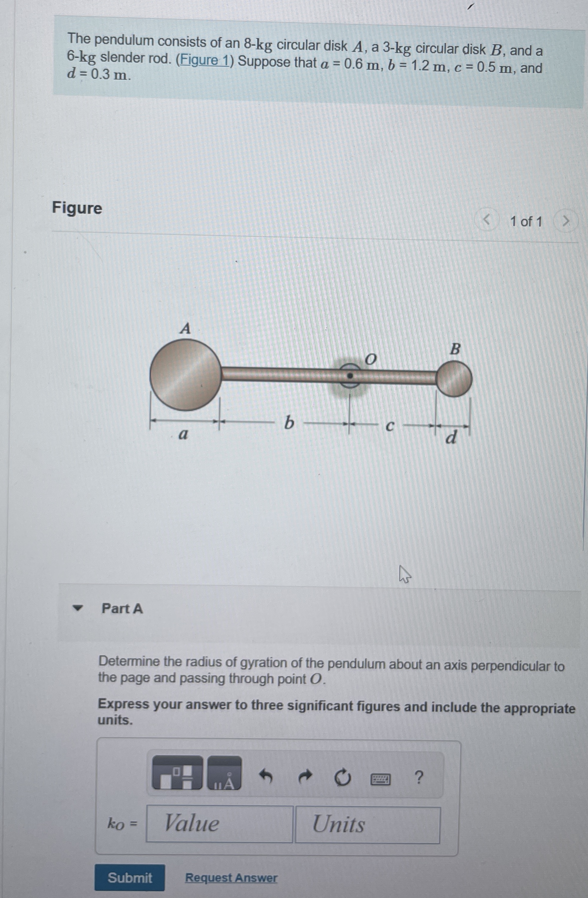The pendulum consists of an 8 - k g circular disk