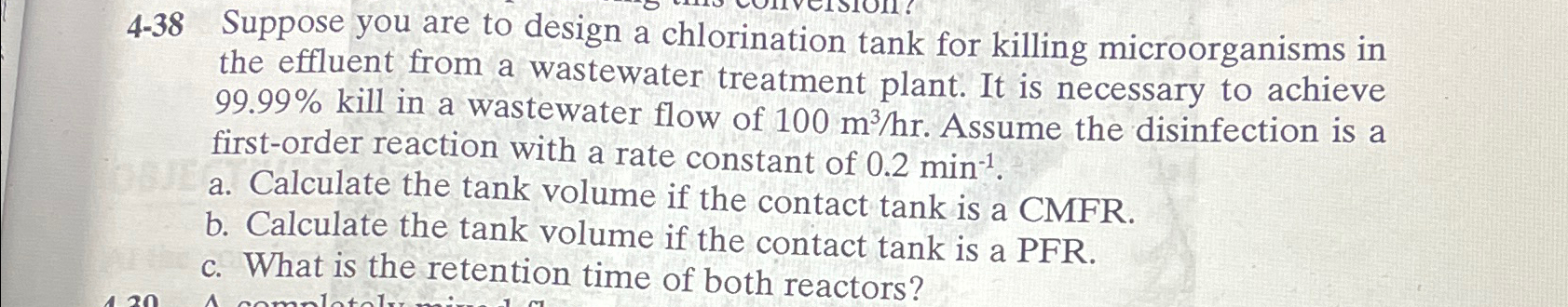 4 - 3 8 Suppose you are to design a chlorination