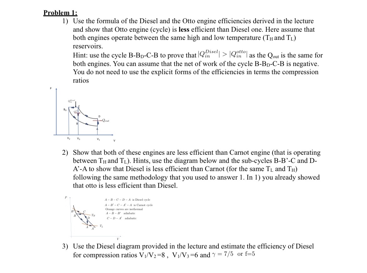 Problem 1 : Use the formula of the Diesel and the