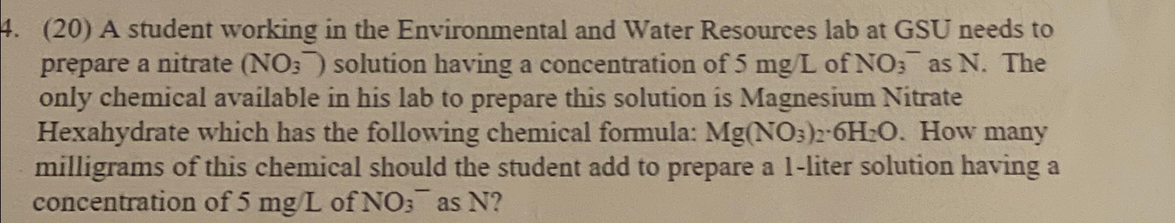 ( 2 0 ) A student working in the Environmental