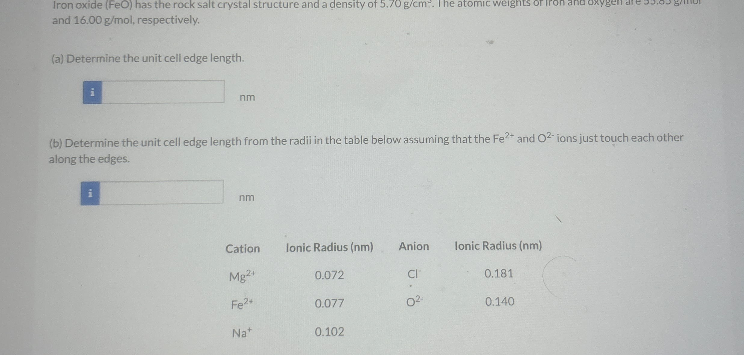 Iron oxide ( FeO ) has the rock salt crystal