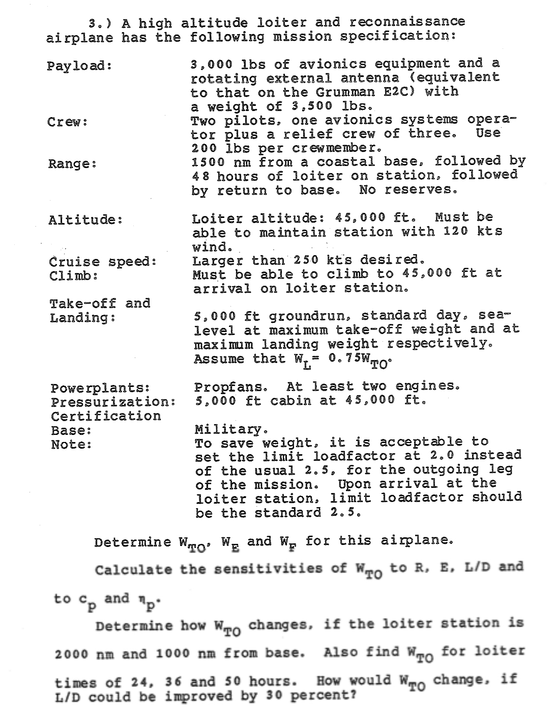 3 . ) A high altitude loiter and reconnaissance