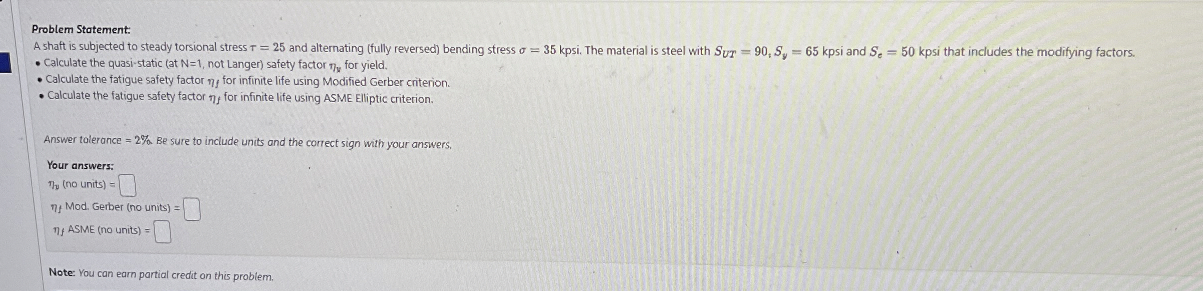 Problem Statement: Calculate the quasi - static (