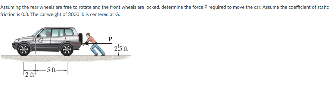 Assuming the rear wheels are free to rotate and
