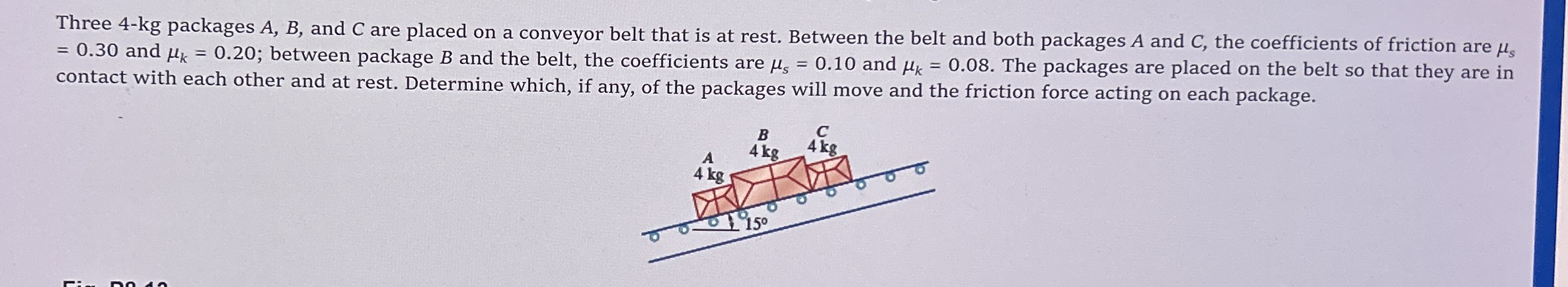 Three 4 - kg packages A , B , and C are placed on