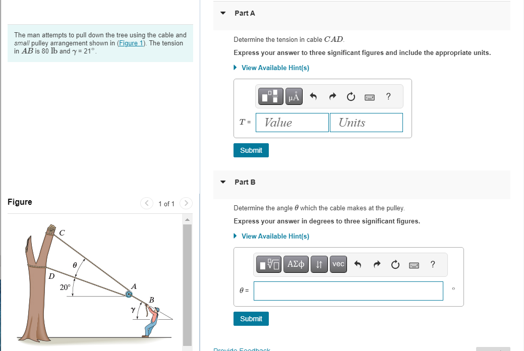 Part A The man attempts to pull down the tree