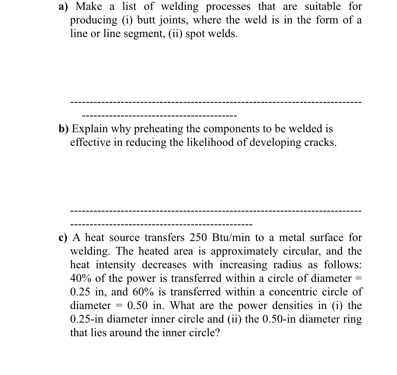 Answer please a ) Make a list of welding