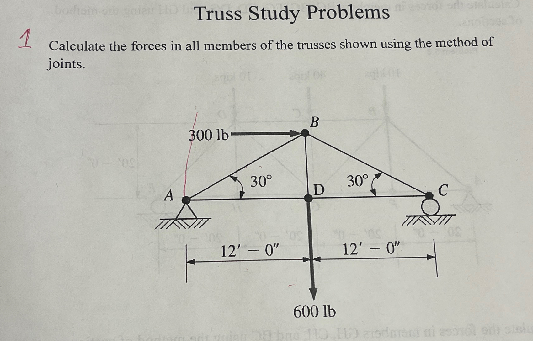 Truss Study Problems 1 Calculate the forces in