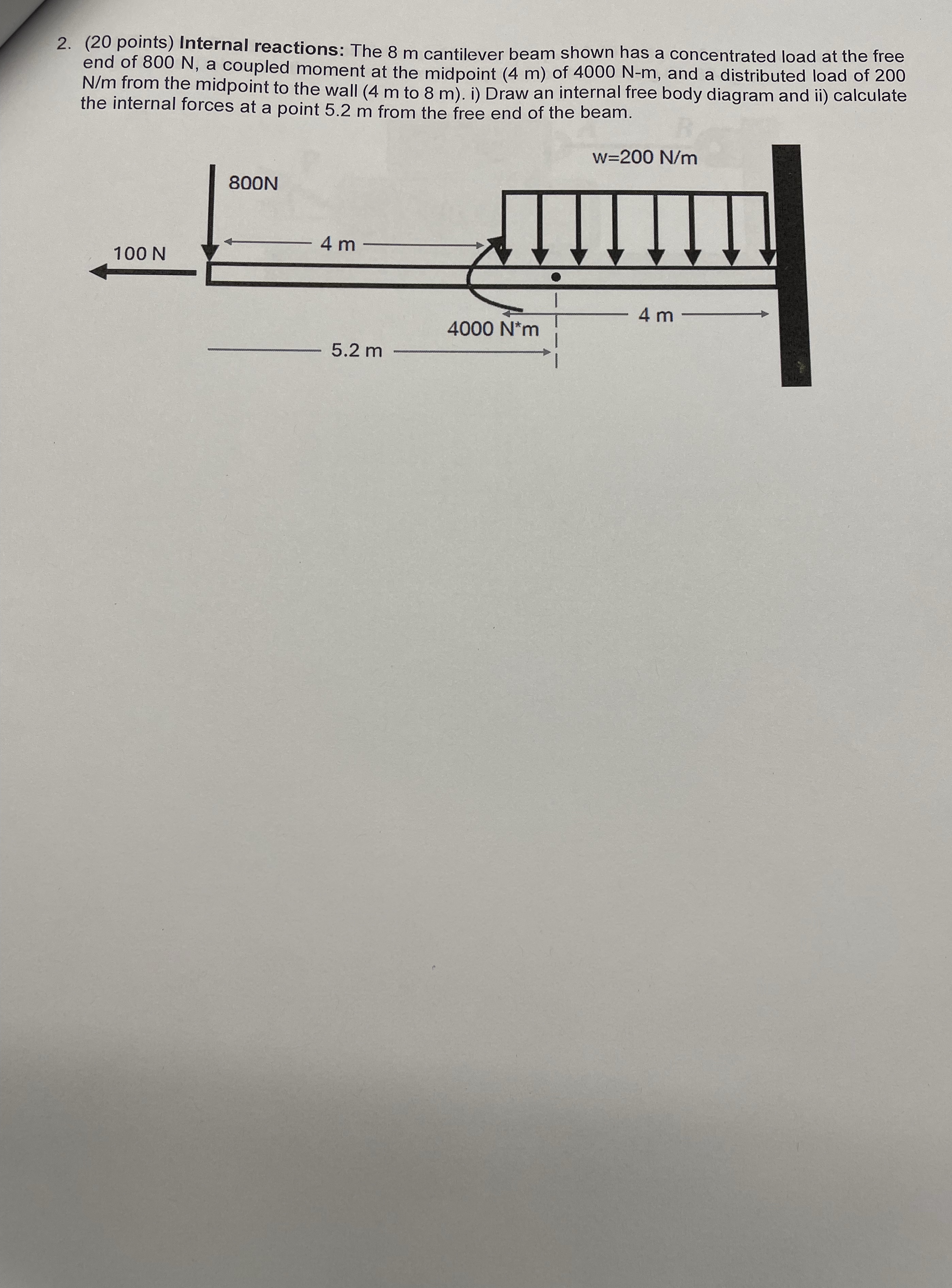 ( 2 0 points ) Internal reactions: The 8 m