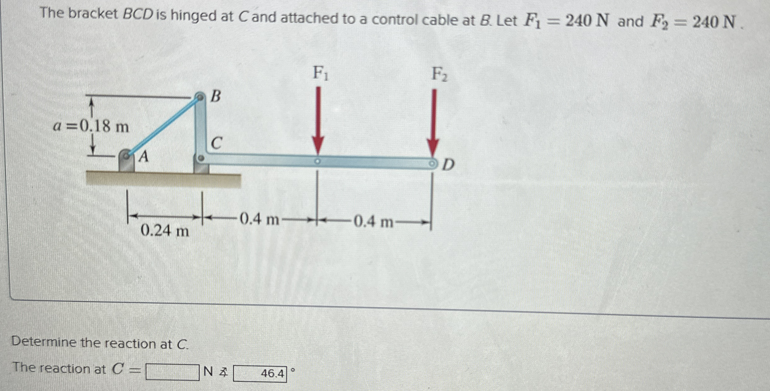 The bracket B C D is hinged at C and attached to