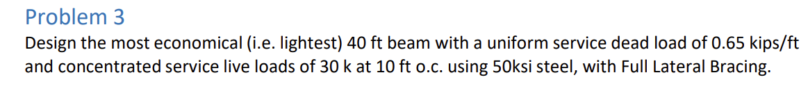 Problem 3 Design the most economical ( i . e .