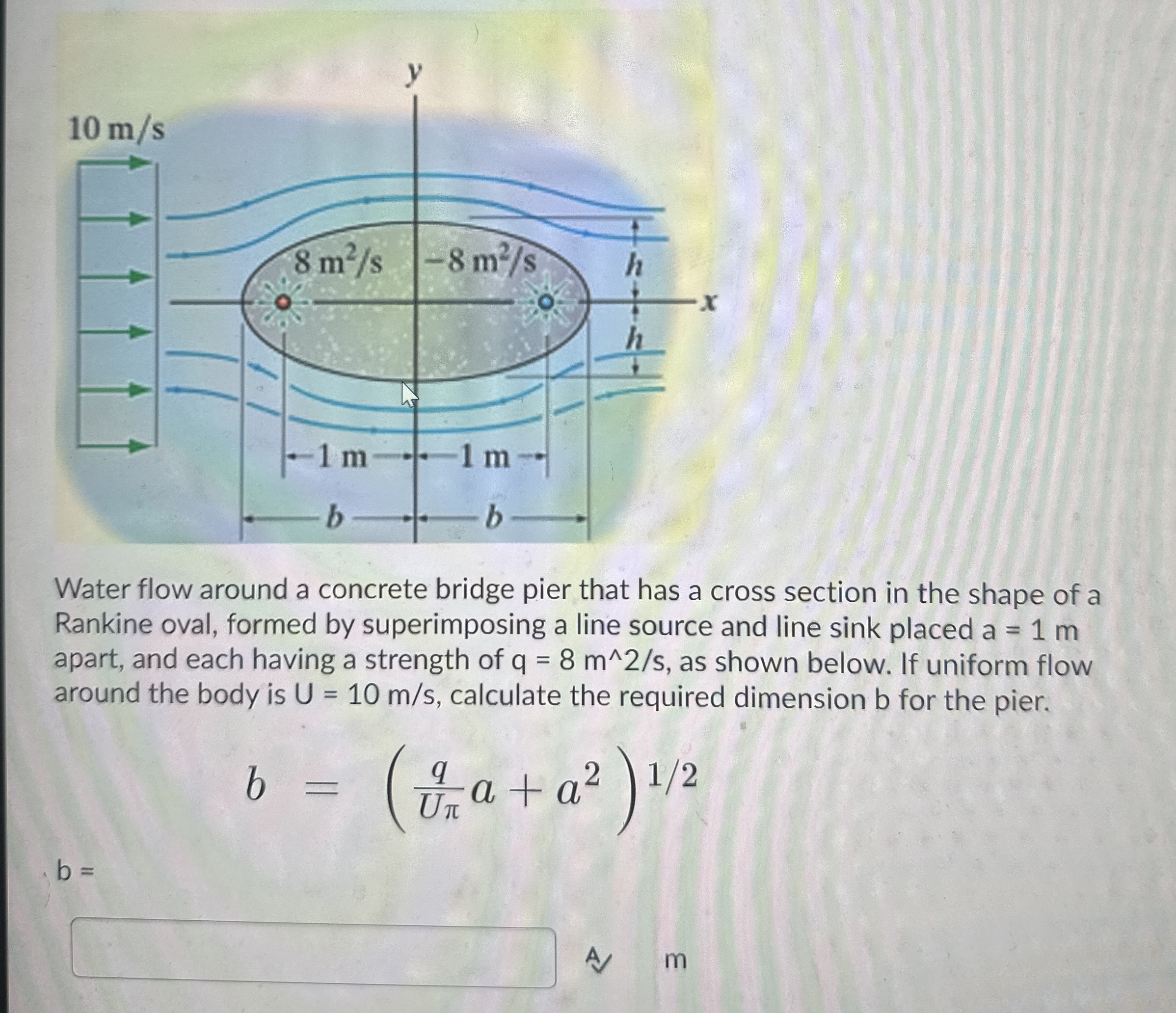 Solve using MATLAB please Water flow around a