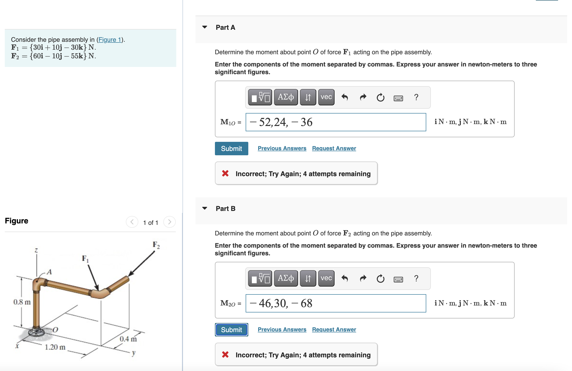 Consider the pipe assembly in ( Figure 1 ) . F 1