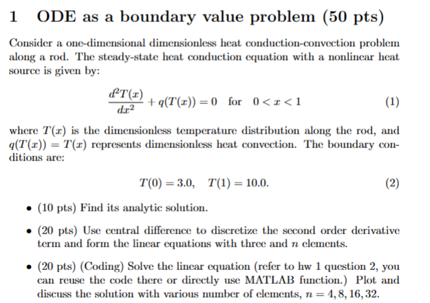 1 ODE as a boundary value problem ( 5 0 pts )
