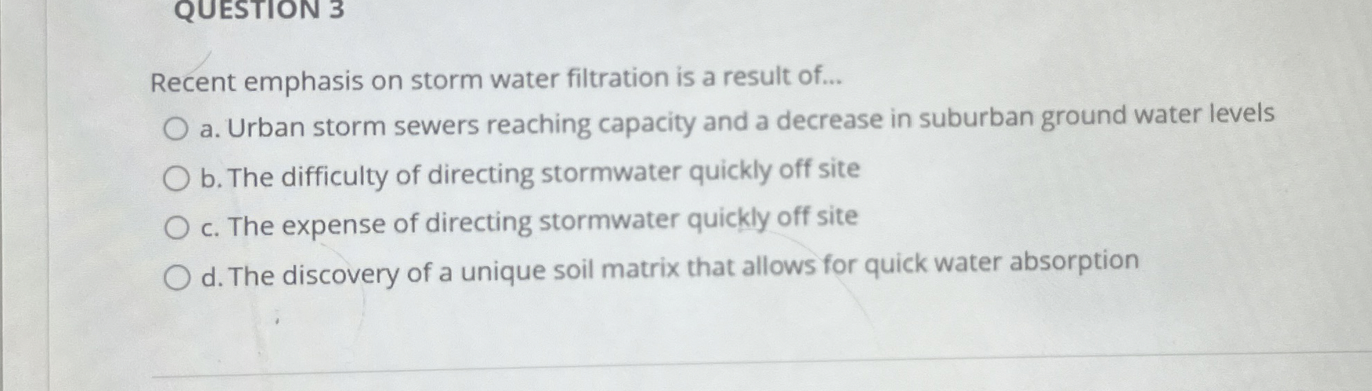 Recent emphasis on storm water filtration is a