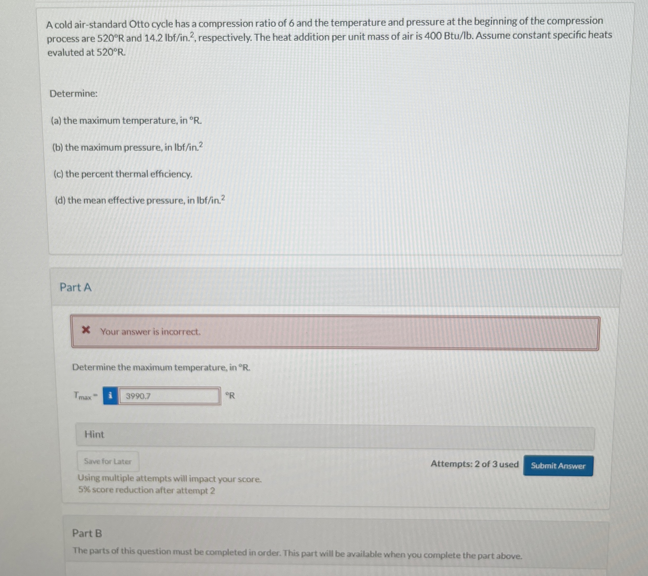 A cold air - standard Otto cycle has a