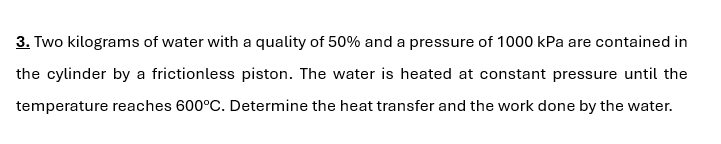 Two kilograms of water with a quality of 5 0 %