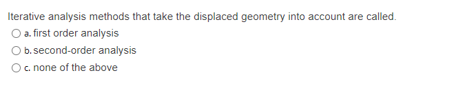 Iterative analysis methods that take the