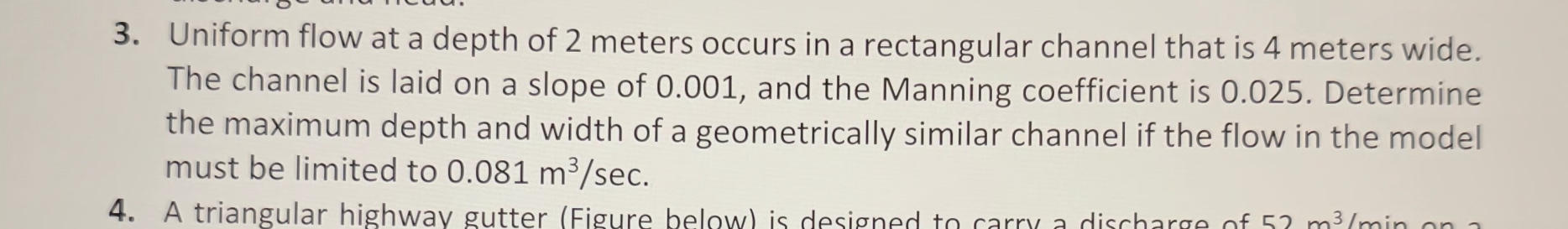 Uniform flow at a depth of 2 meters occurs in a