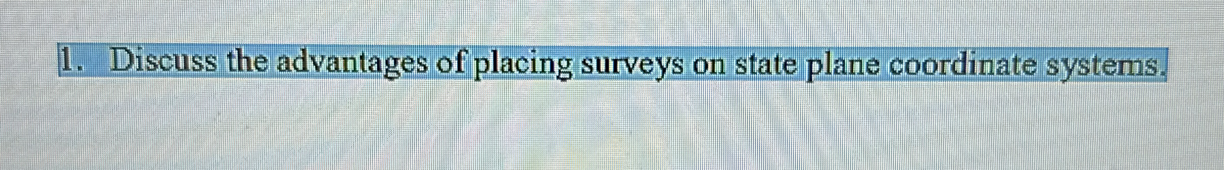 Discuss the advantages of placing surveys on