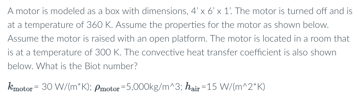 A motor is modeled as a box with dimensions, 4 '