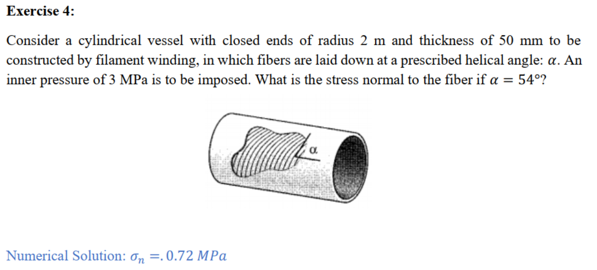 Exercise 4 : Consider a cylindrical vessel with