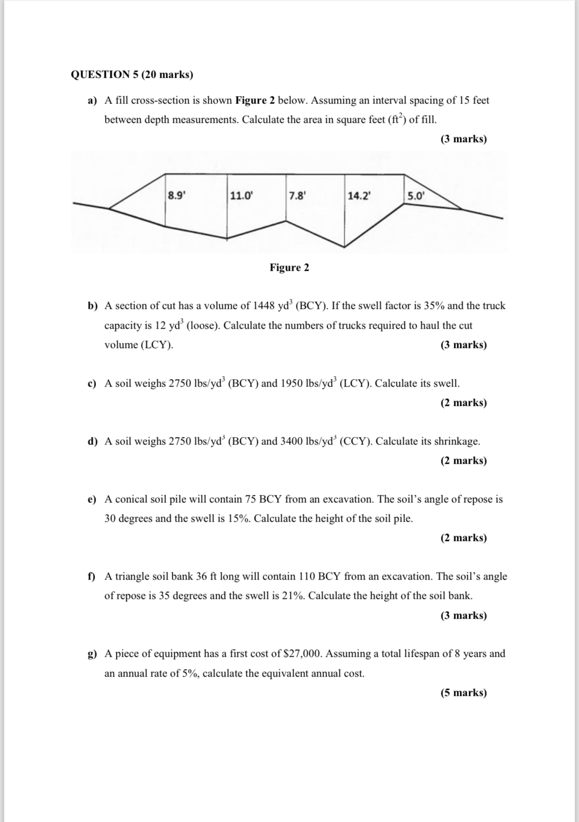 QUESTION 5 ( 2 0 marks ) a ) A fill cross -