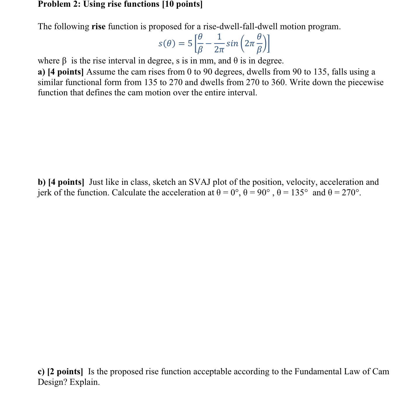 Problem 2 : Using rise functions [ 1 0 points ]
