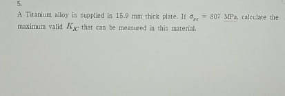 A Titanium alloy is supplied in 1 5 . 9 mm thick