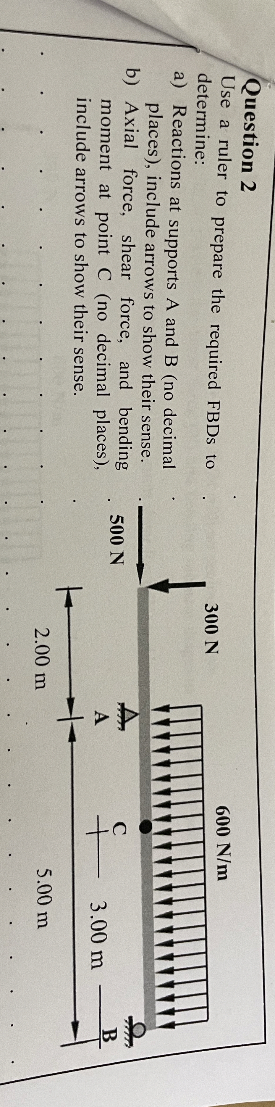 Question 2 Use a ruler to prepare the required