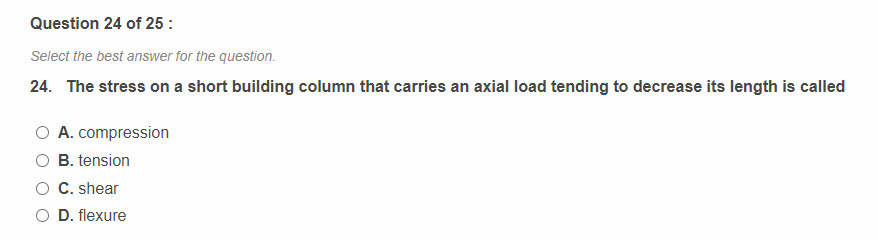 Question 2 4 of 2 5 : Select the best answer for