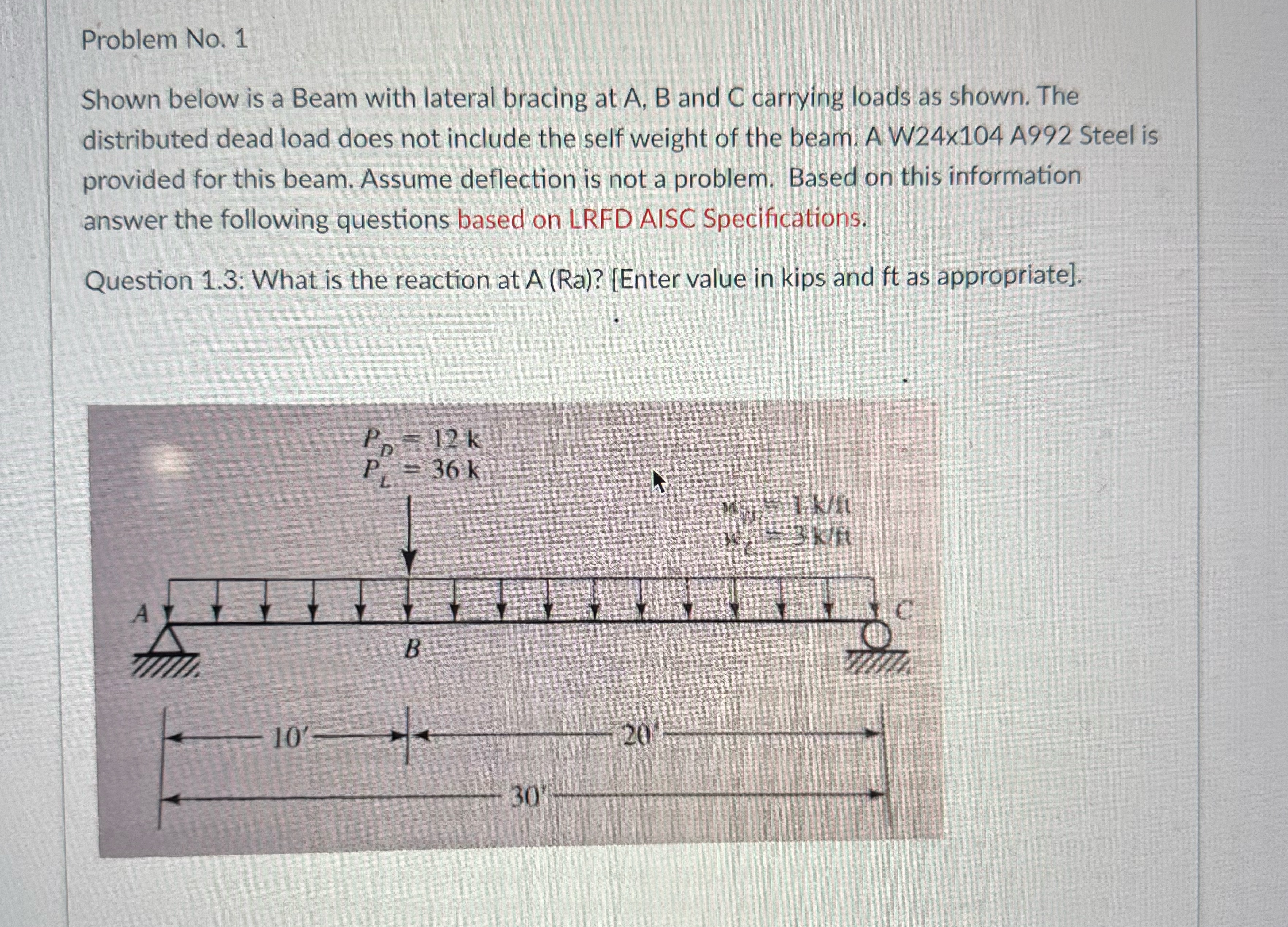 Problem No . 1 Shown below is a Beam with lateral