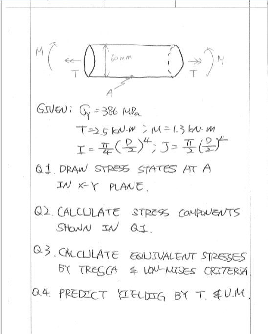 GIVen: Y = 3 8 6 mPa T = 2 . 5 k N * m ; M = 1 .