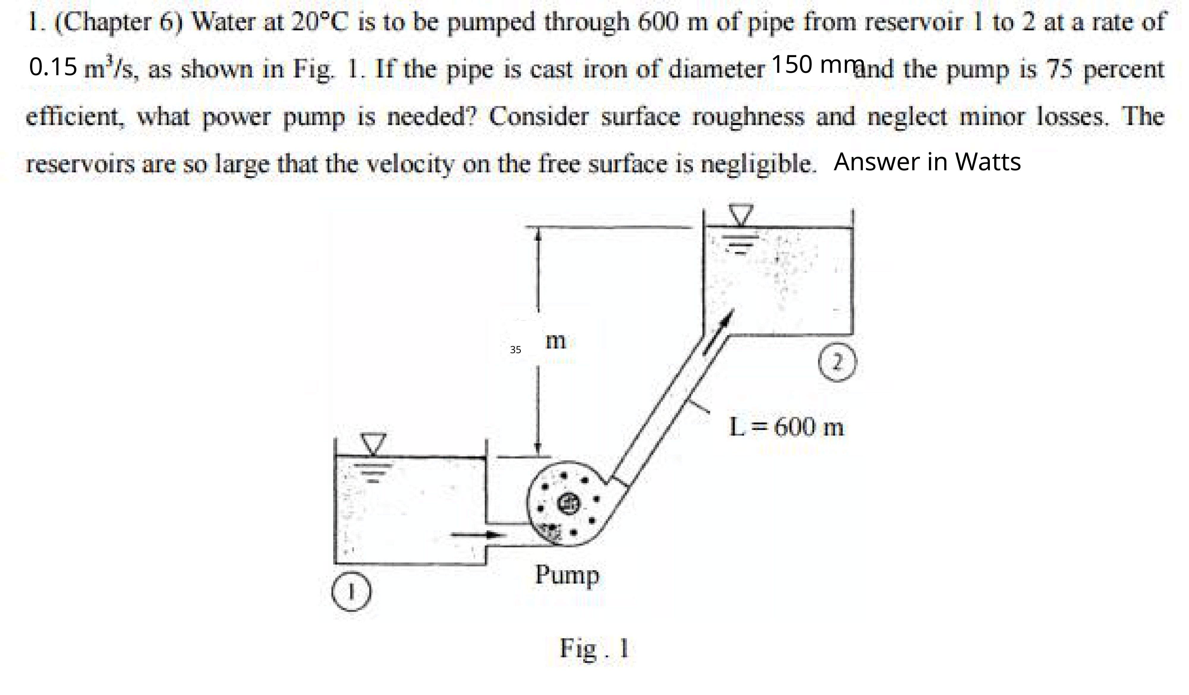 1 . ( Chapter 6 ) Water at \ ( 2 0 ^ { \ circ } \