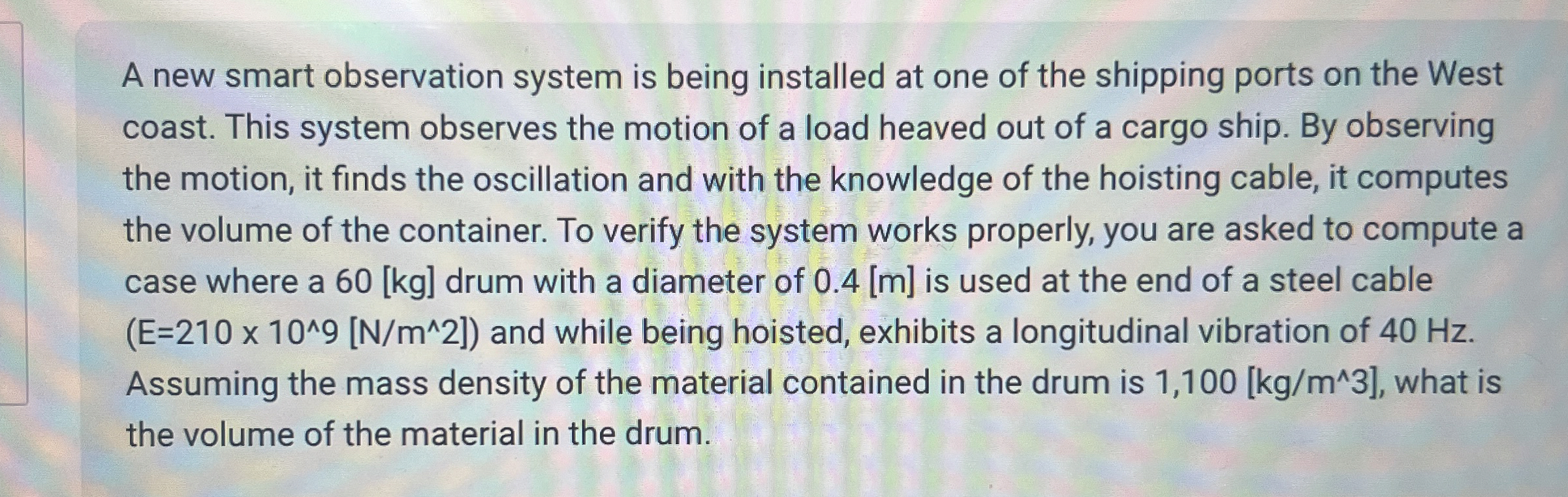 A new smart observation system is being installed