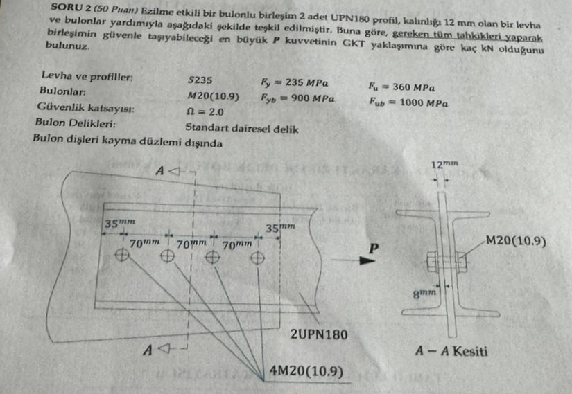 SORU 2 ( 5 0 Puan ) Ezilme etkili bir bulonlu