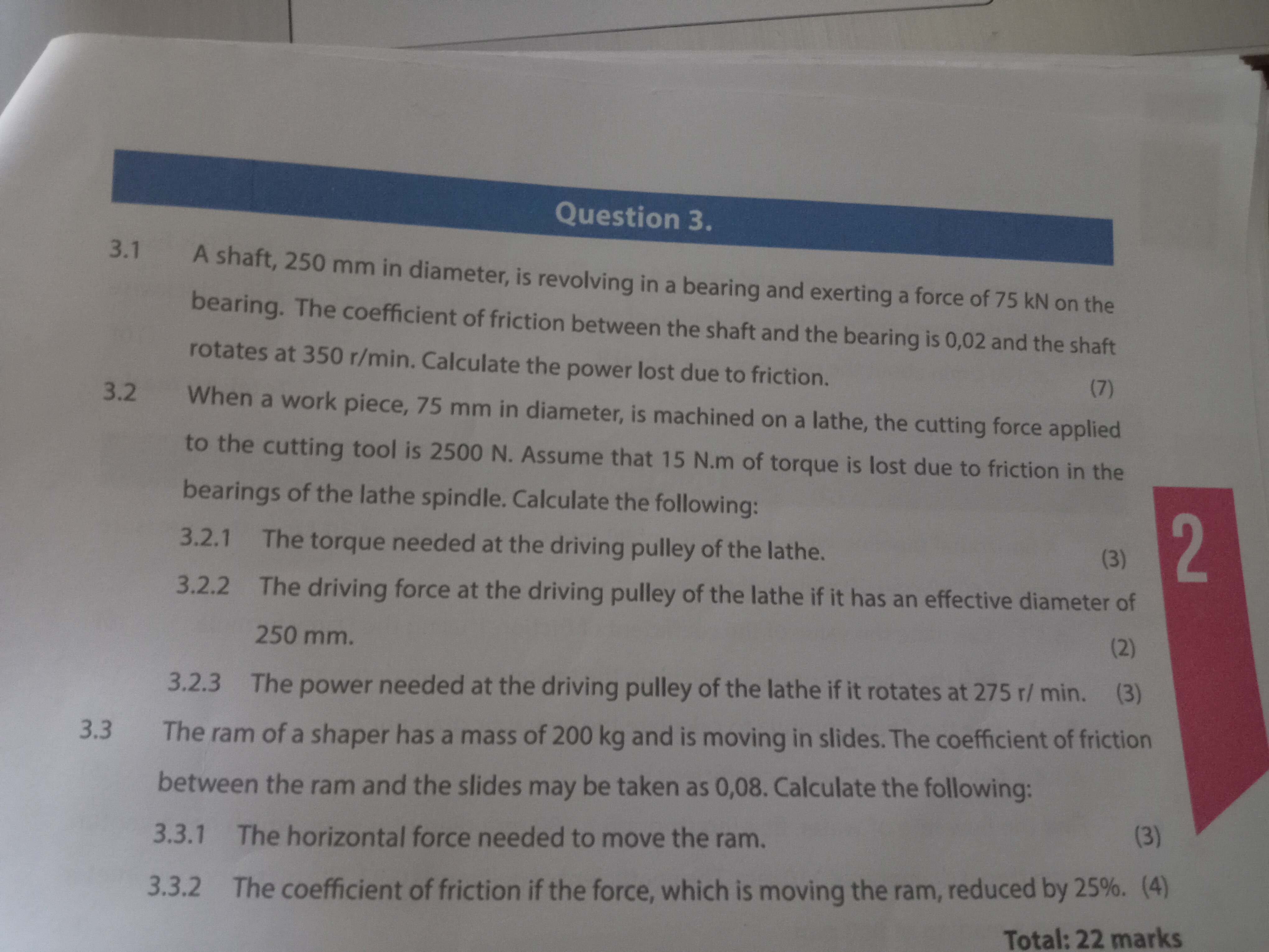 Question 3 . 3 . 1 A shaft, 2 5 0 mm in diameter,