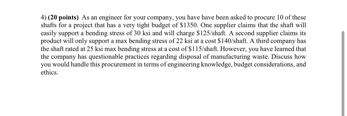 ( 2 0 points ) As an engineer for your company,