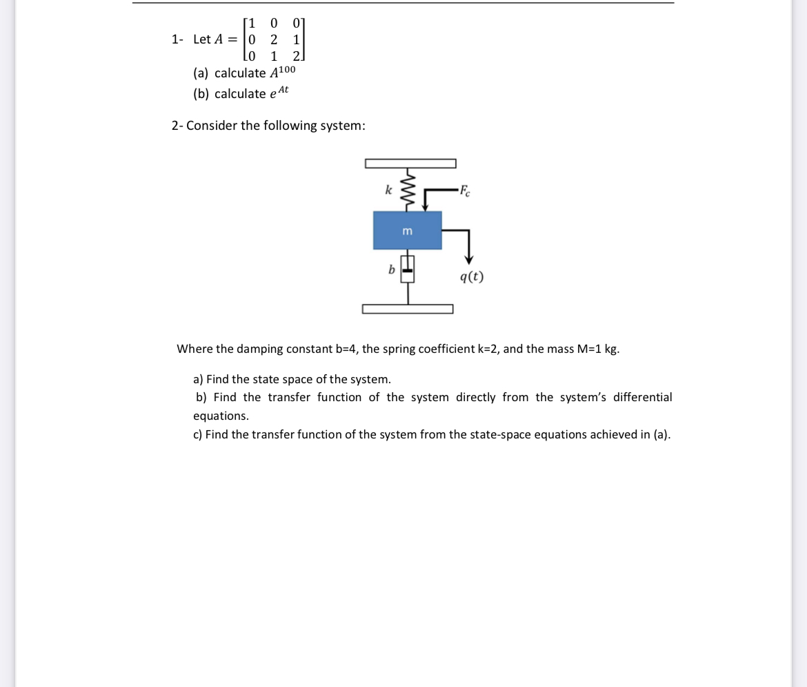 1 - Let A = [ 1 0 0 0 2 1 0 1 2 ] ( a ) calculate