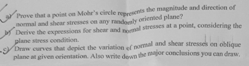 3 . a ) Prove that a point on Mohr's circle