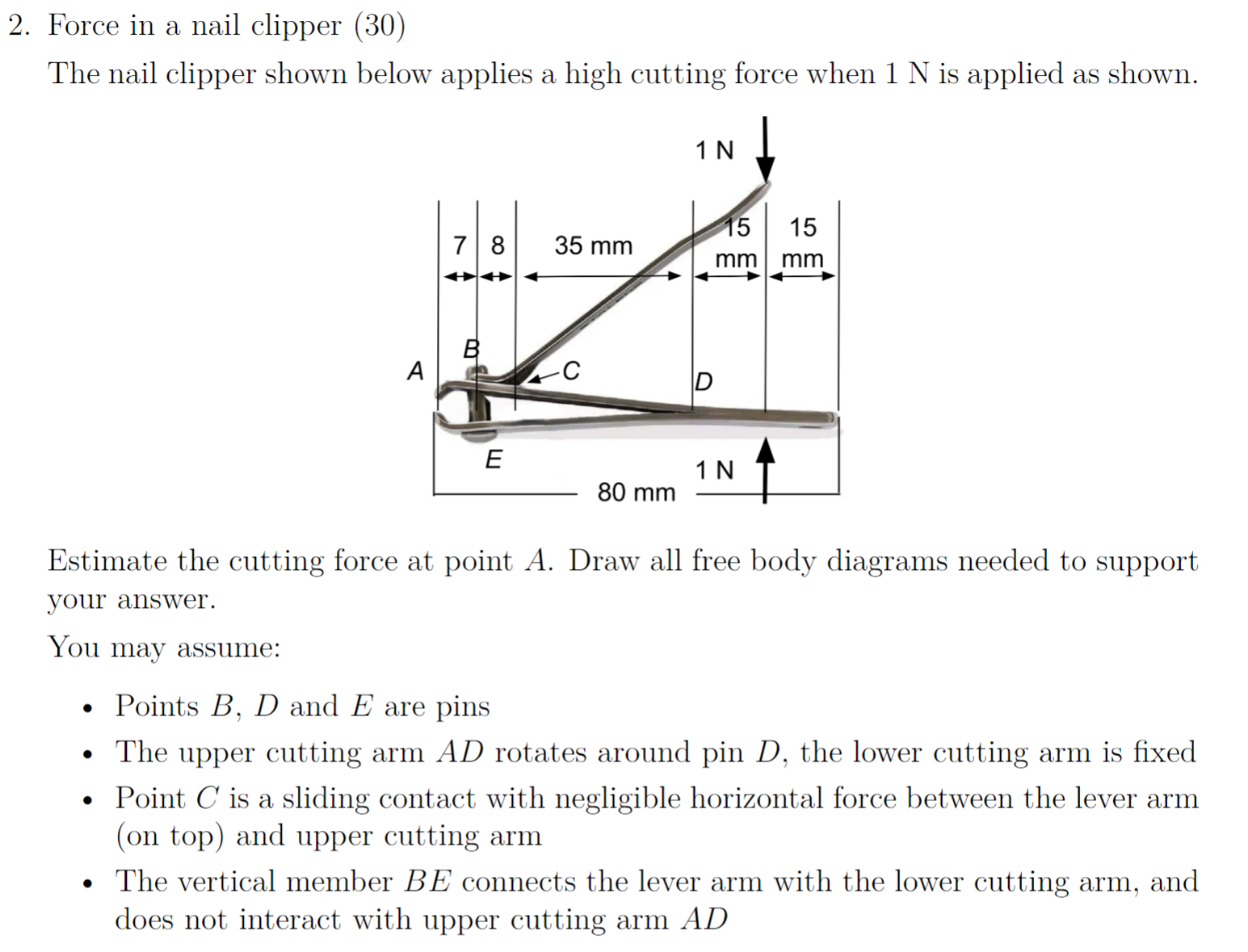 2 . Force in a nail clipper \ ( ( 3 0 ) \ ) The