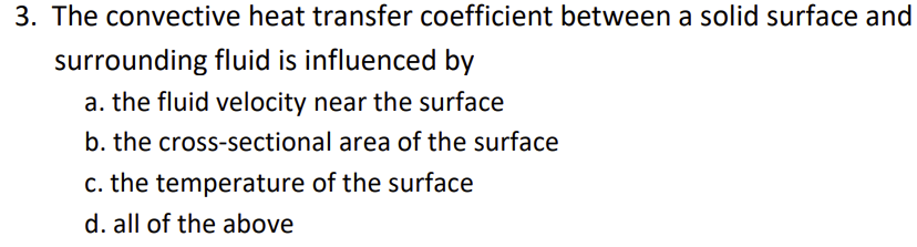 3 . The convective heat transfer coefficient
