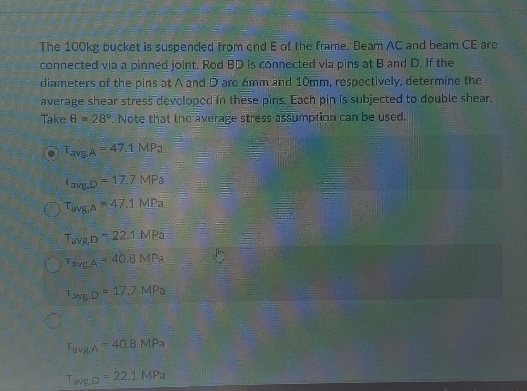 The 1 0 0 k g bucket is suspended from end E of