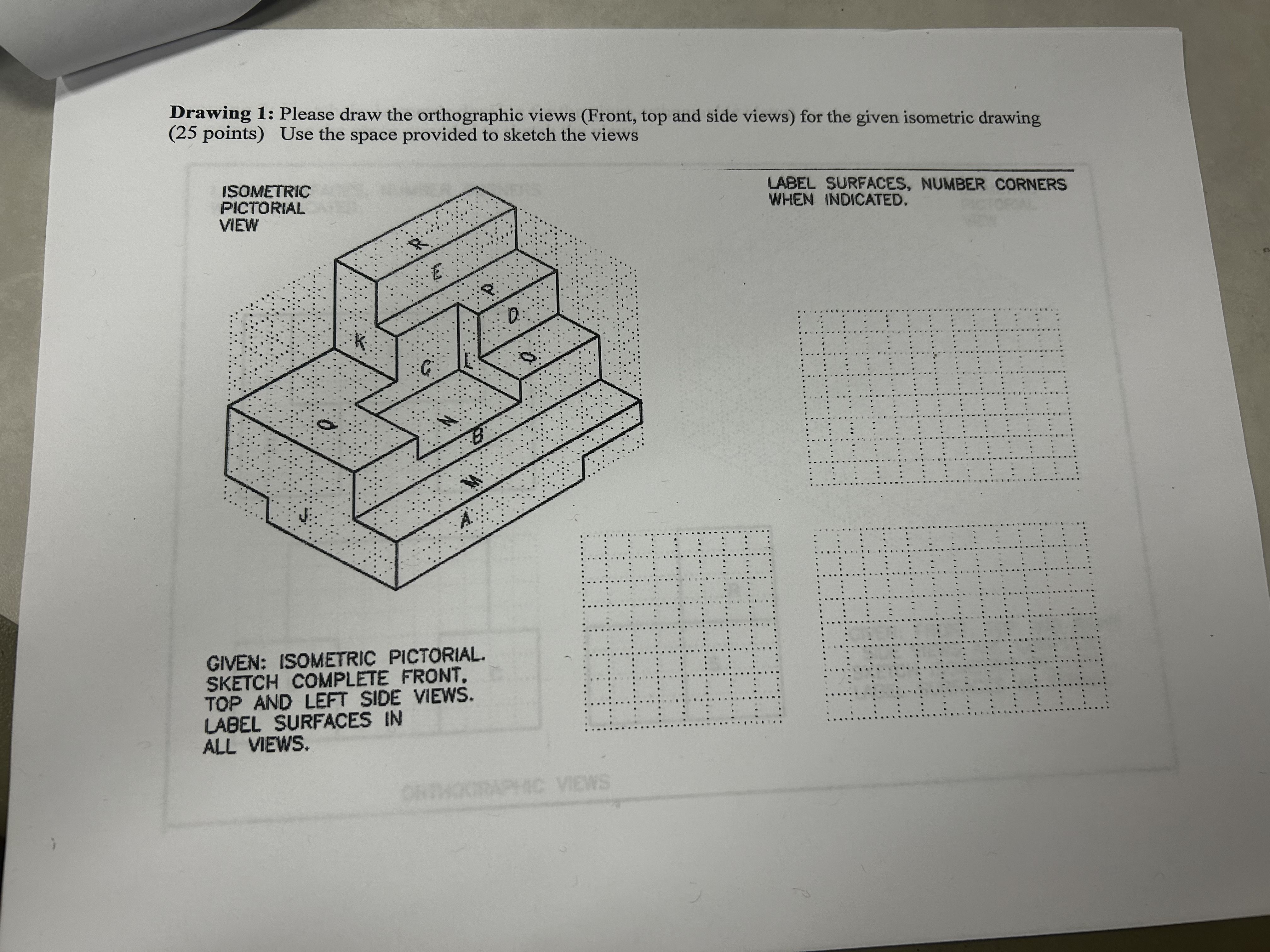 Drawing 1 : Please draw the orthographic views (