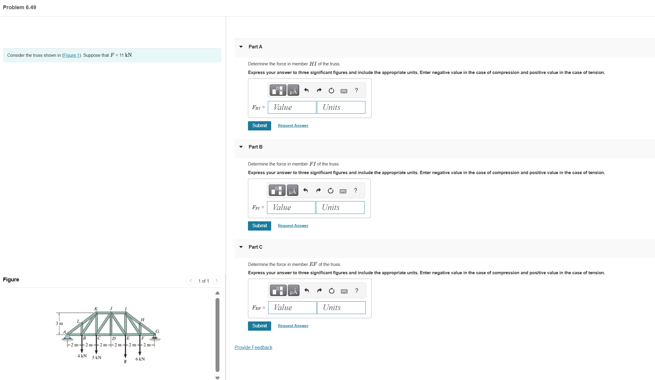 Problem 6 . 4 9 Consider the truss shown in (