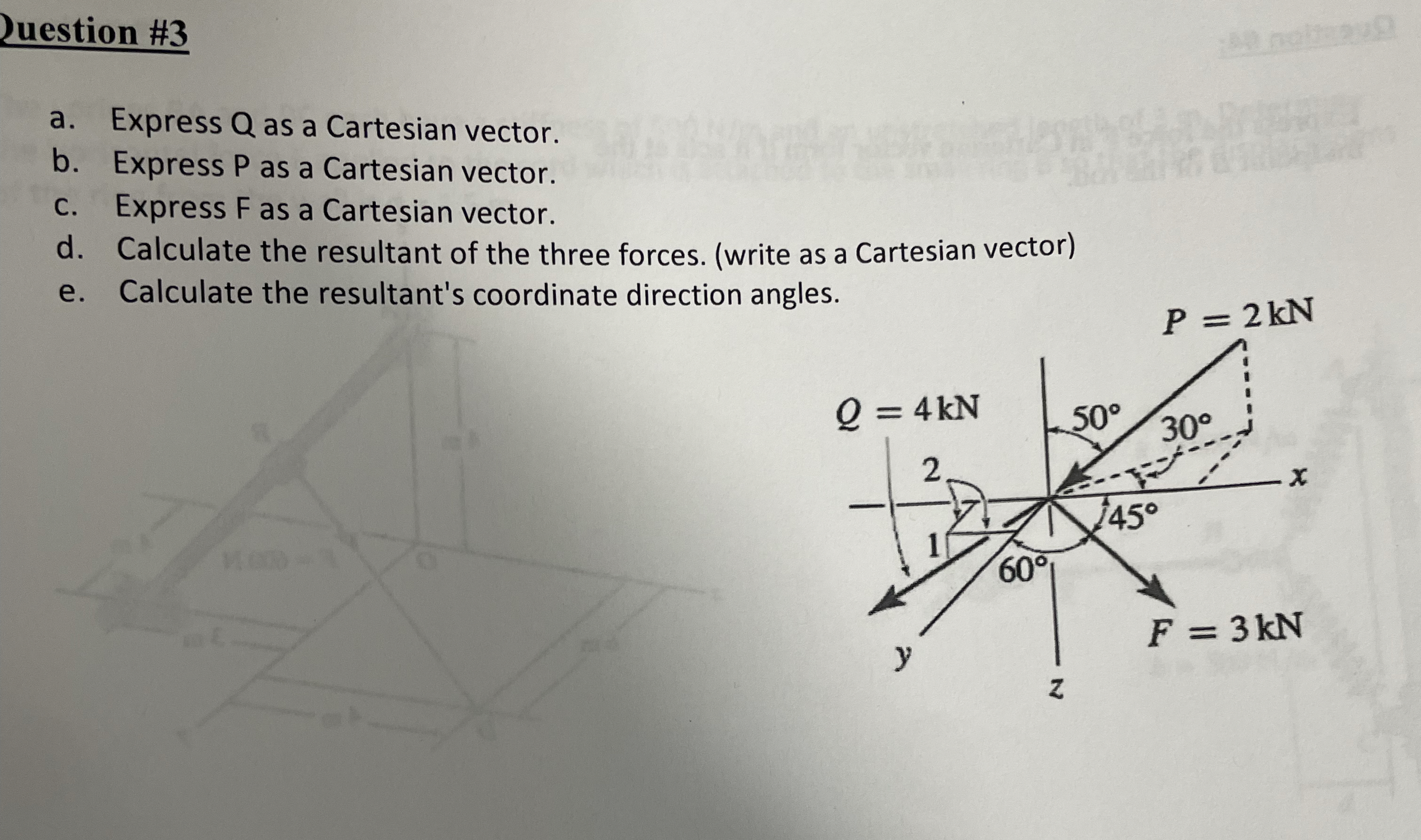 uestion # 3 a . Express Q as a Cartesian vector.