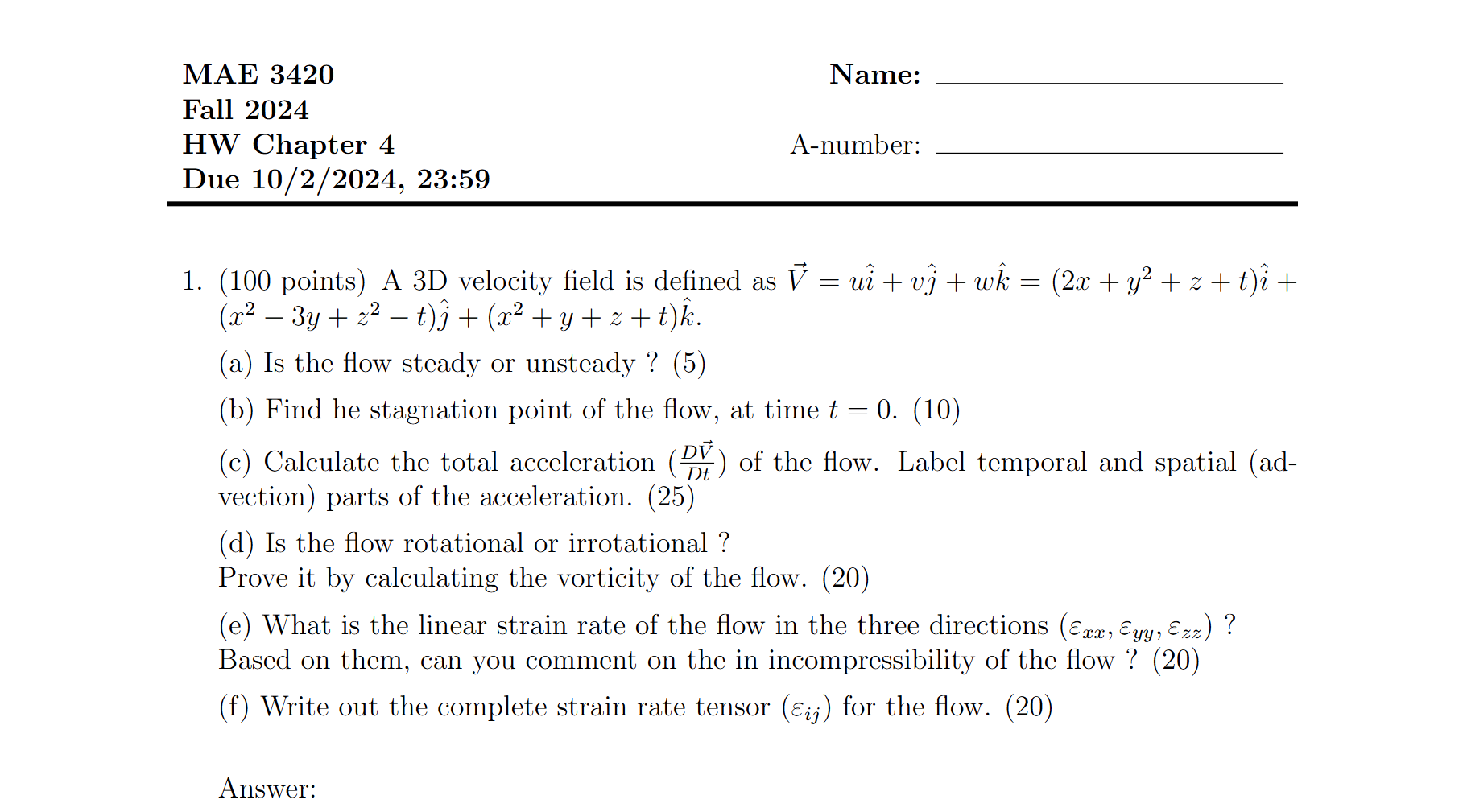 ( 1 0 0 points ) A 3 D velocity field is defined