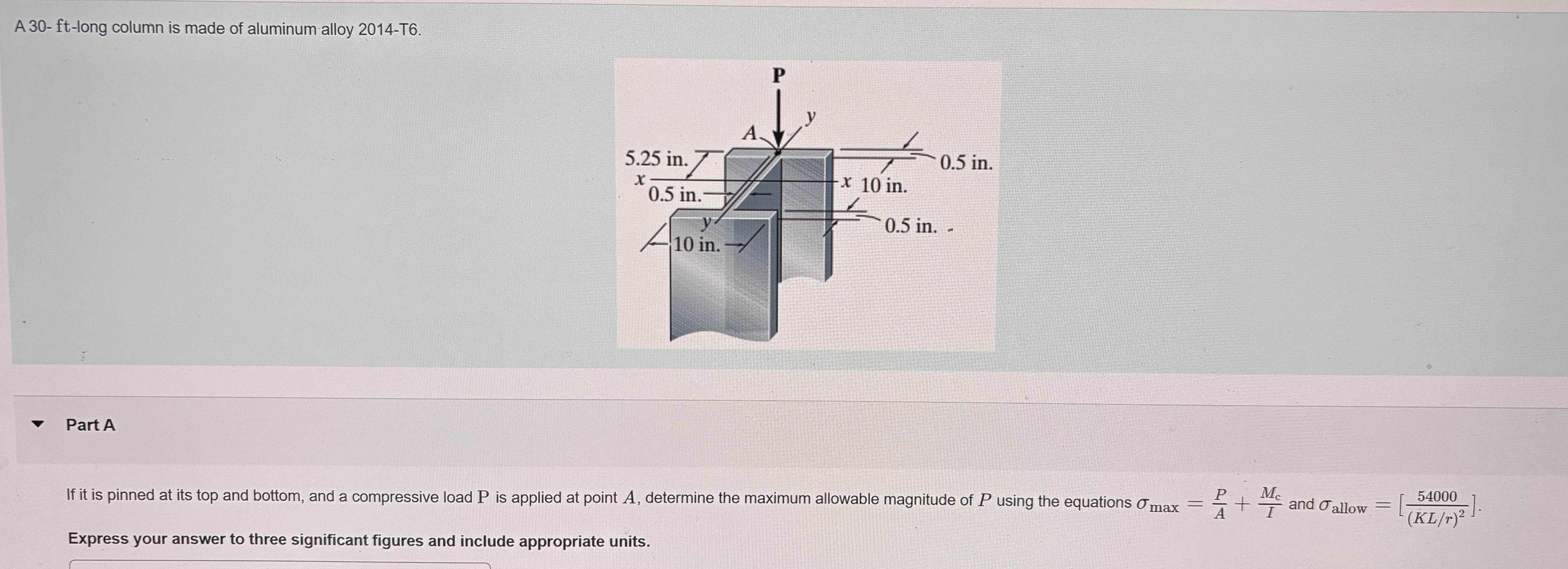 A 3 0 - ft - long column is made of aluminum