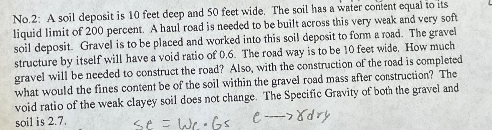 No . 2 : A soil deposit is 1 0 feet deep and 5 0
