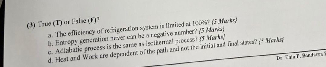 ( 3 ) True ( T ) or False ( F ) ? a . The